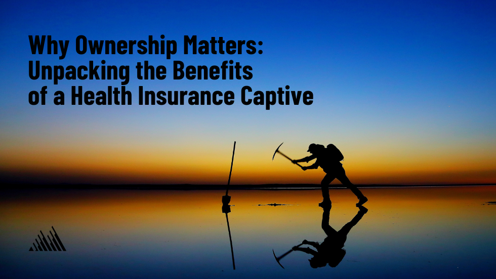 Captive Health Insurance Benefits